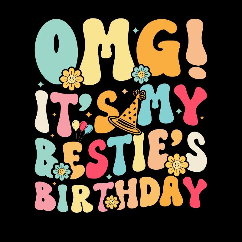 Meine Beste Freundin hat Geburtstag!