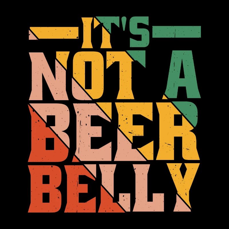 It's Not A Beer Belly 5