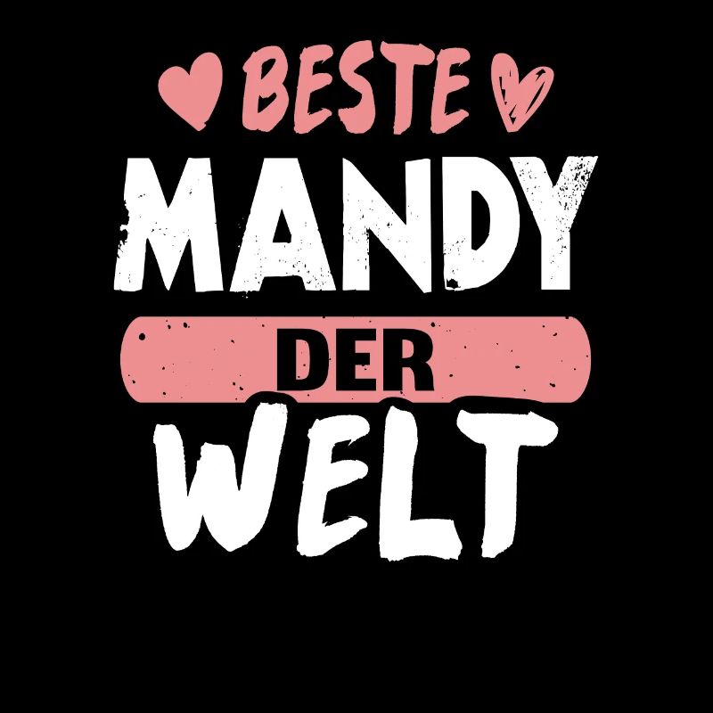 Beste Mandy der Welt