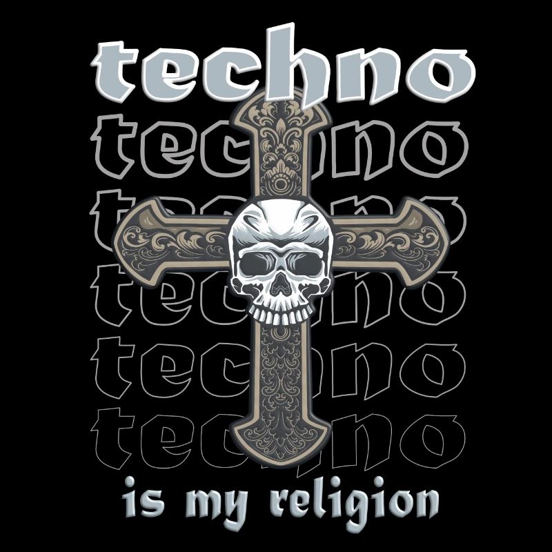 Techno is my religion