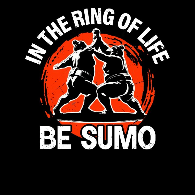 Dans l’anneau de la vie, soyez Sumo