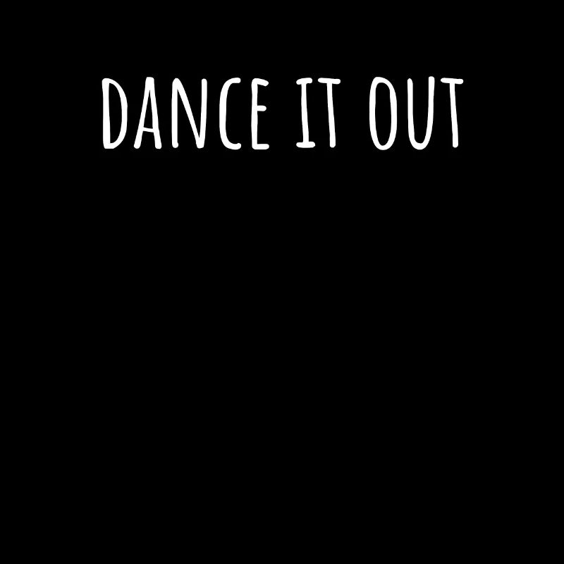 Dance It Out