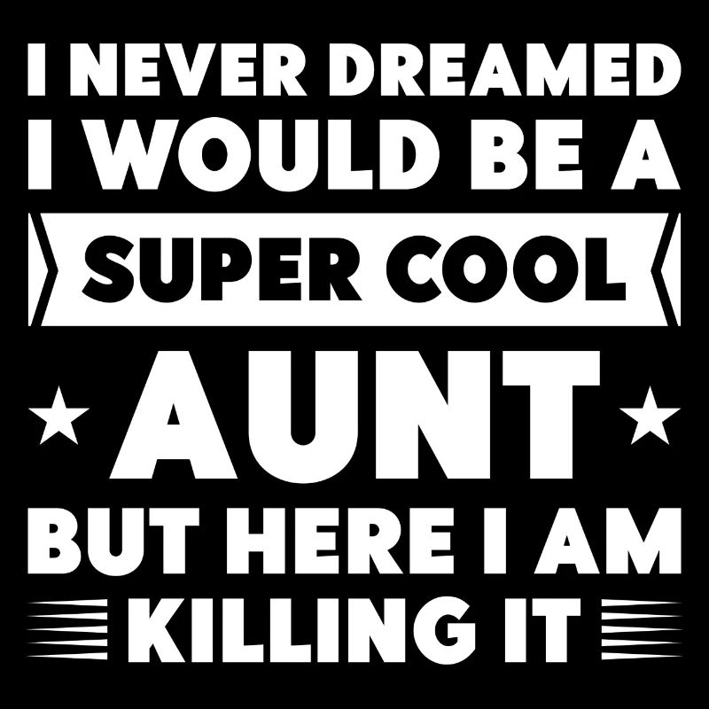Super Cool Aunt