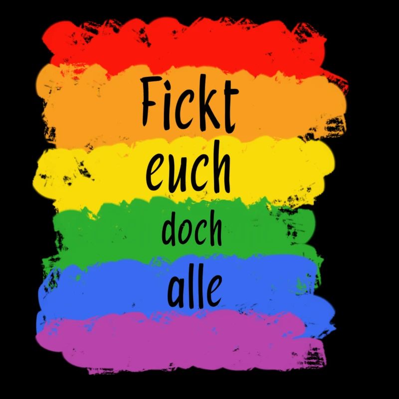 Fickt euch dich alle