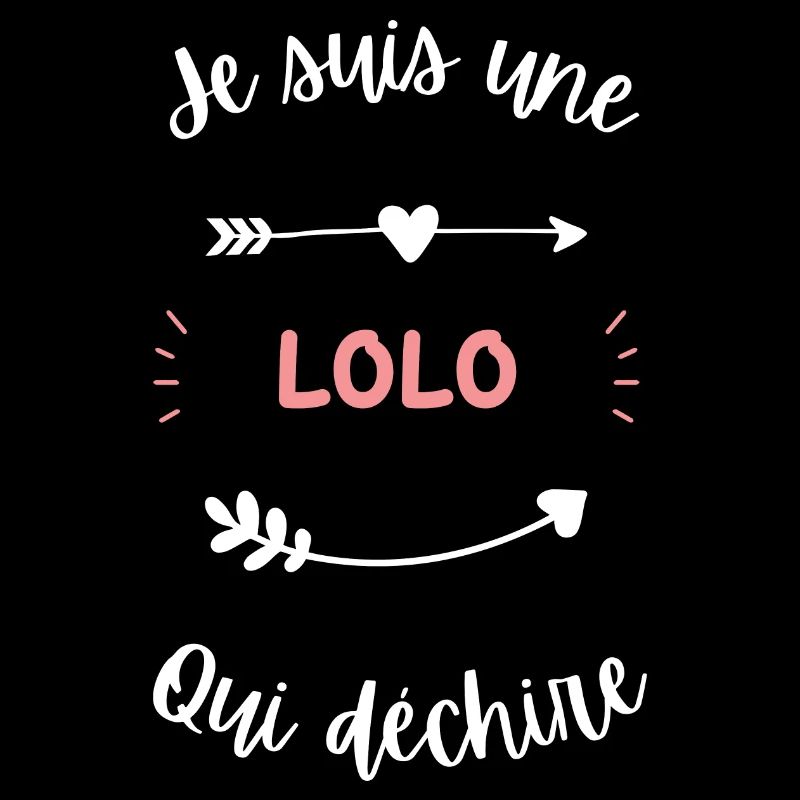 Je suis une lolo qui déchire