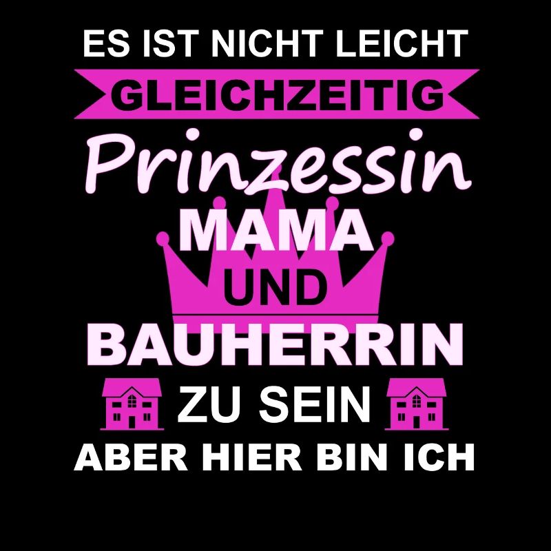 Bauherrin Mama