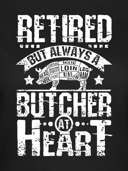 Retired Butcher
