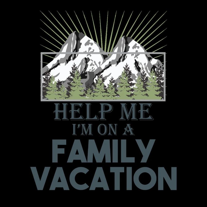 "Help Me I am on a Family Vacation" / Gift / Men