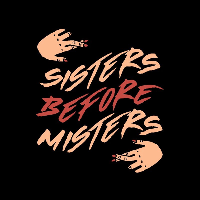 sisters before misters