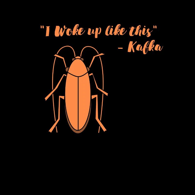 Ich bin so aufgewacht Kafka Bug Funny Literature Boo