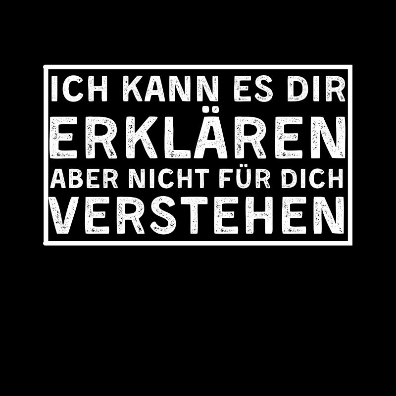 Ich kann es dir erklären