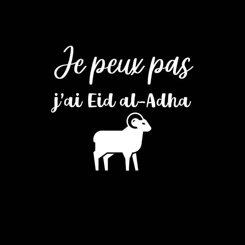 Je peux pas j’ai Eid al-Adha