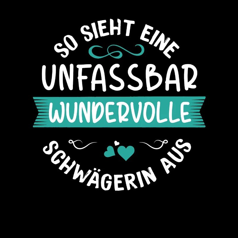 Lustiges Schwägerin Geschenk Spruch