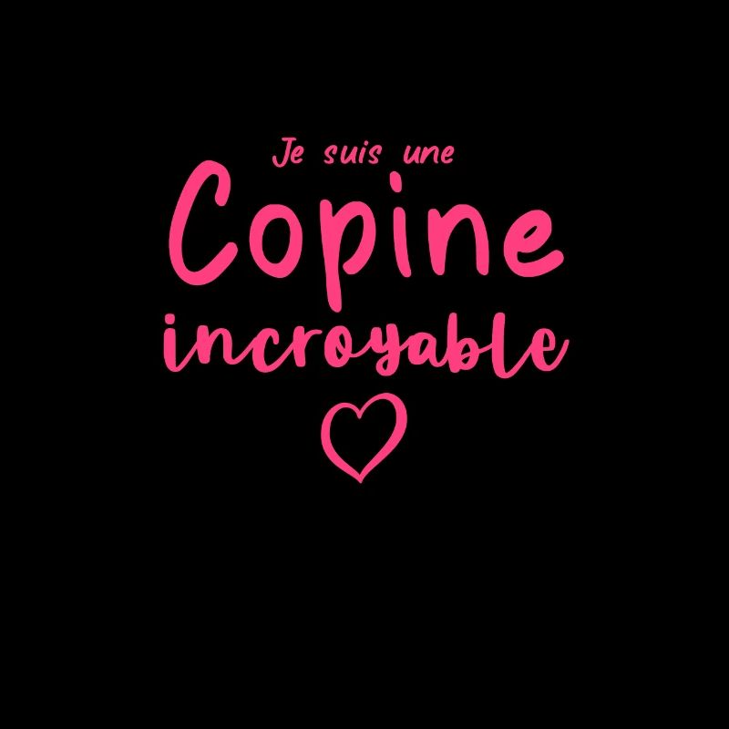 Je suis une Copine incroyable