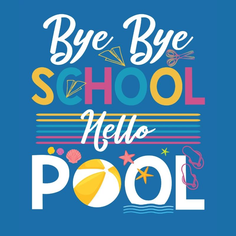 Bye Bye Schule Hello Pool Lehrer Squad Student