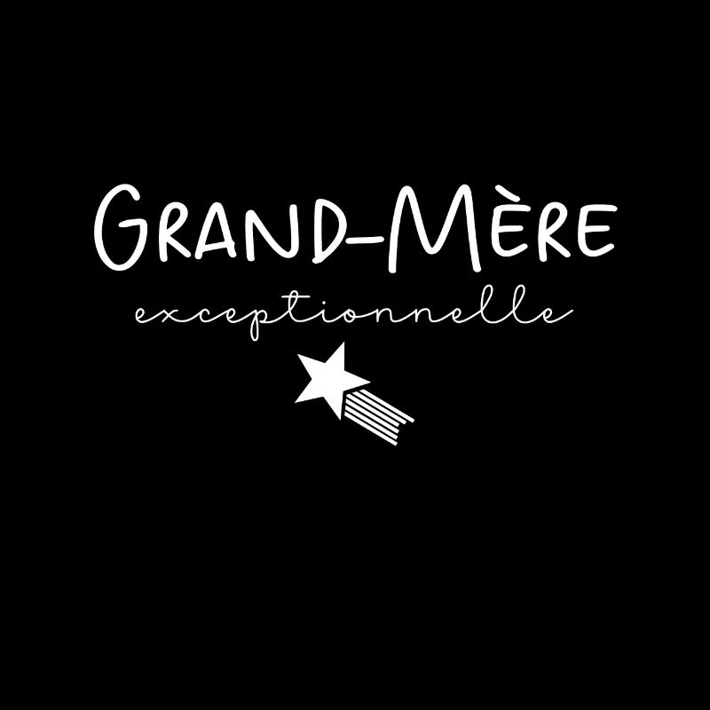 grand-Mère exceptionnelle