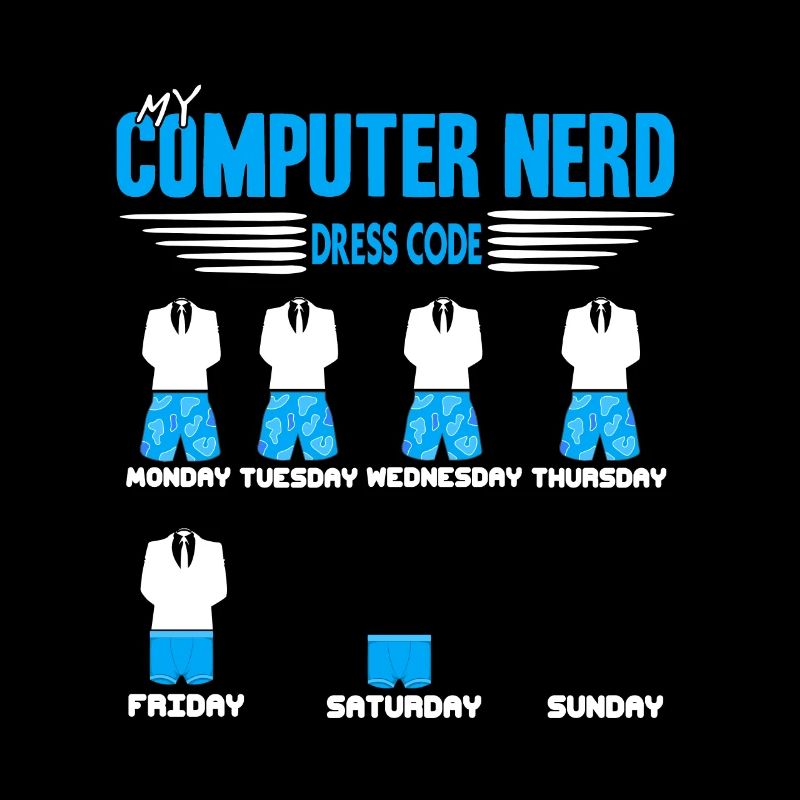 Funny My Computer Nerd Dress Code T-Shirt