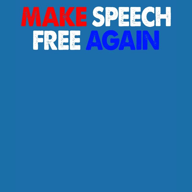 Make Speech Free Again America First Amendment