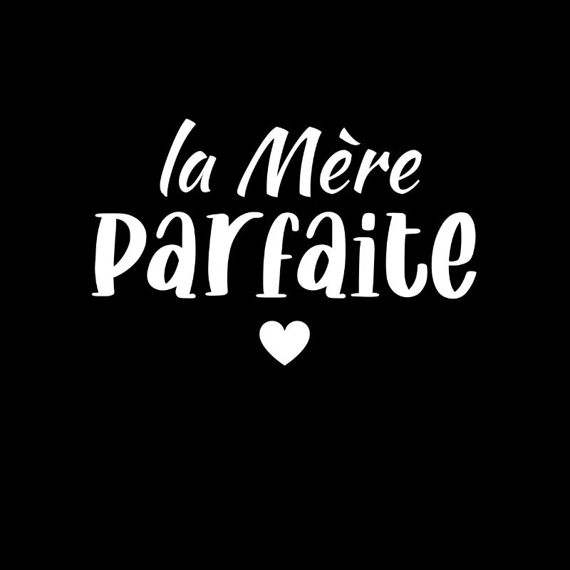 la Mère parfaite