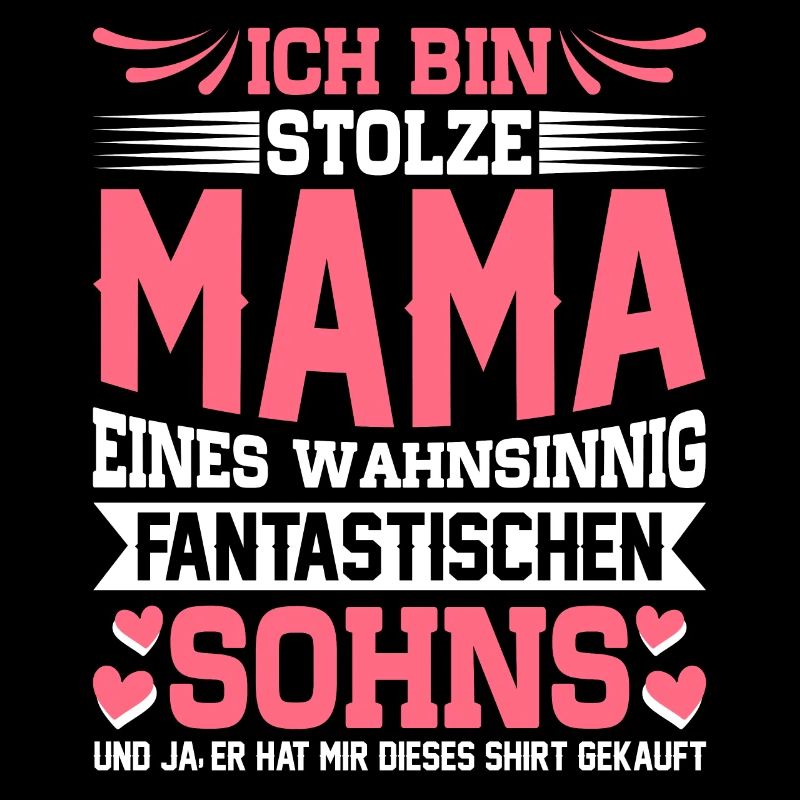 Ich Bin Stolze Mama eines Sohnes
