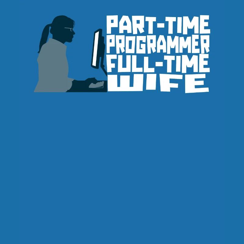 Entwickler Coder Programmierer Ehefrau