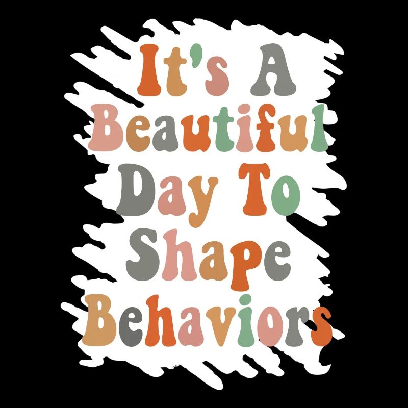Beautiful Day Behavioral Shape Behaviors