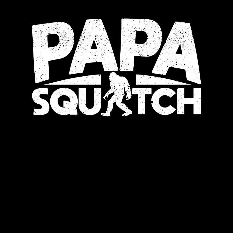 Papa Squatch Papa Sasquatch Bigfoot Daddy drôle