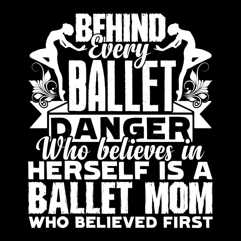 Ballet Dancer Ballet Dancer Mom