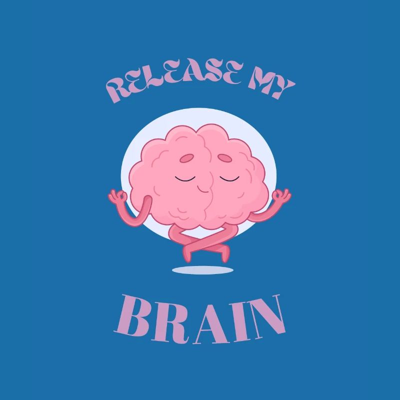 Release my Brain Yoga lovers meditation funny tees