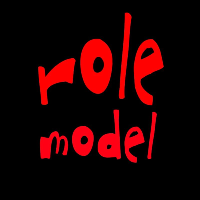 role model Vorbild Vorbildfunktion Schriftzug