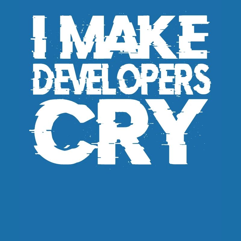 Novelty Make Developers Cry Designer Inventor