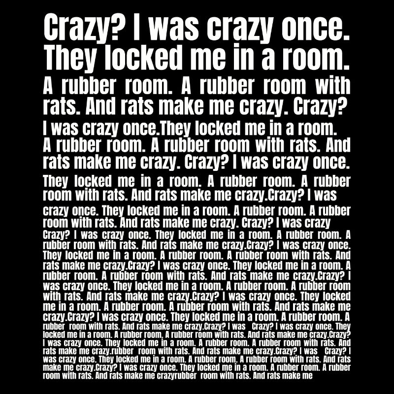 Crazy I Was Crazy Once Meme