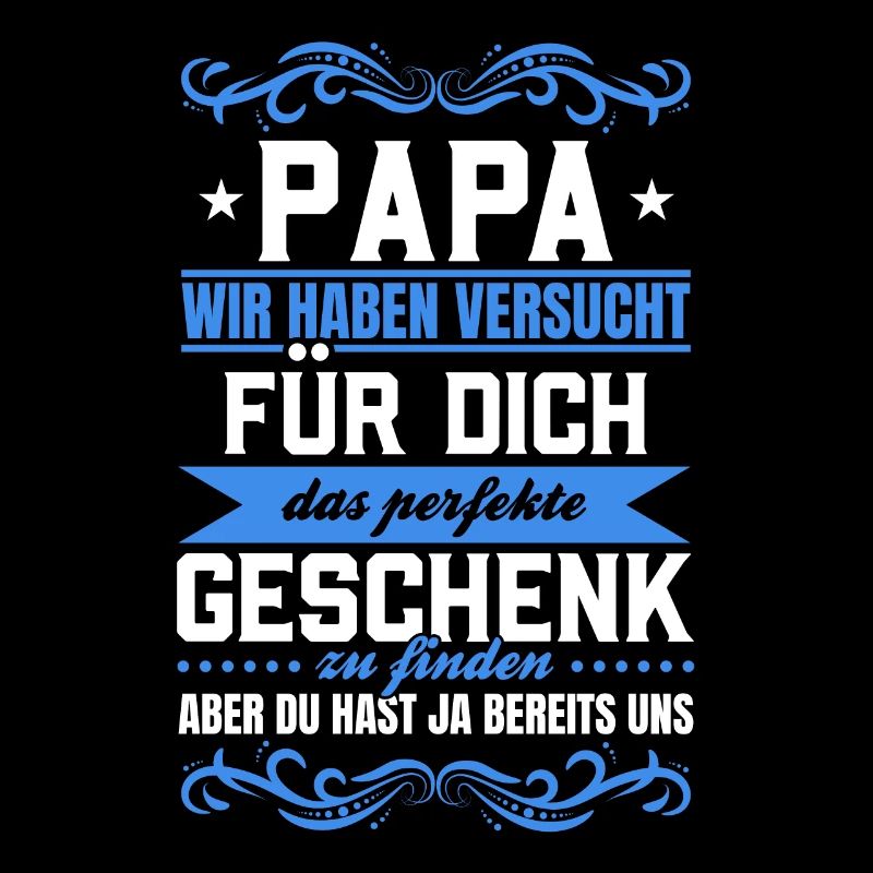 Papa, tu nous as déjà le cadeau parfait