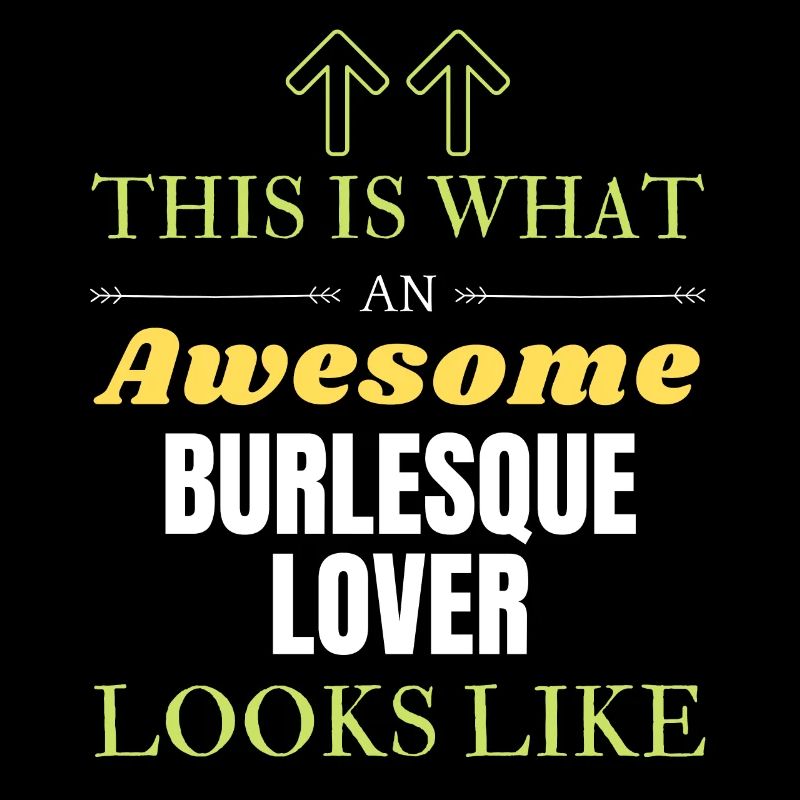 This is what an awesome Burlesque lover looks like