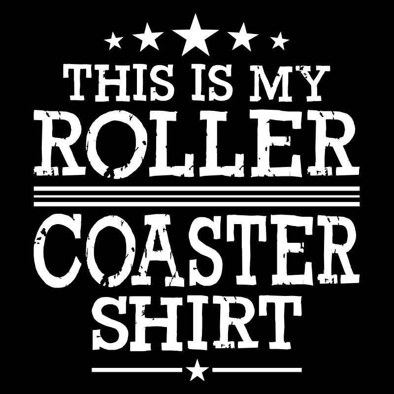 This is my Roller Coaster Shirt