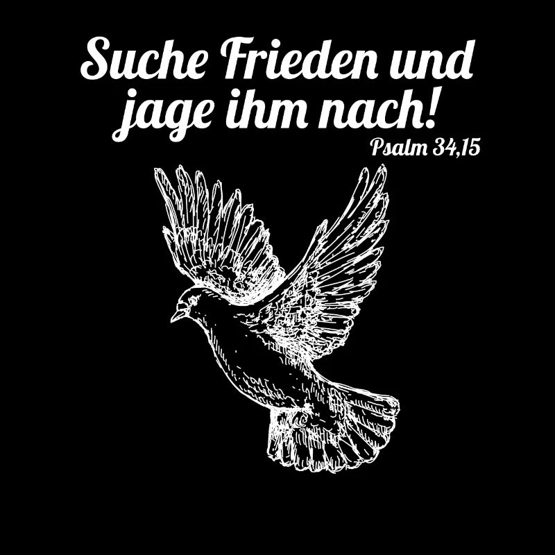 Suche Frieden und jage ihm nach Taube Geschenk
