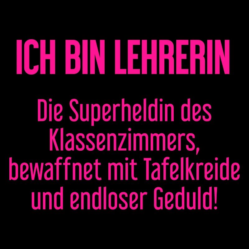 Lehrerin - Die Superheldin des Klassenzimmers!
