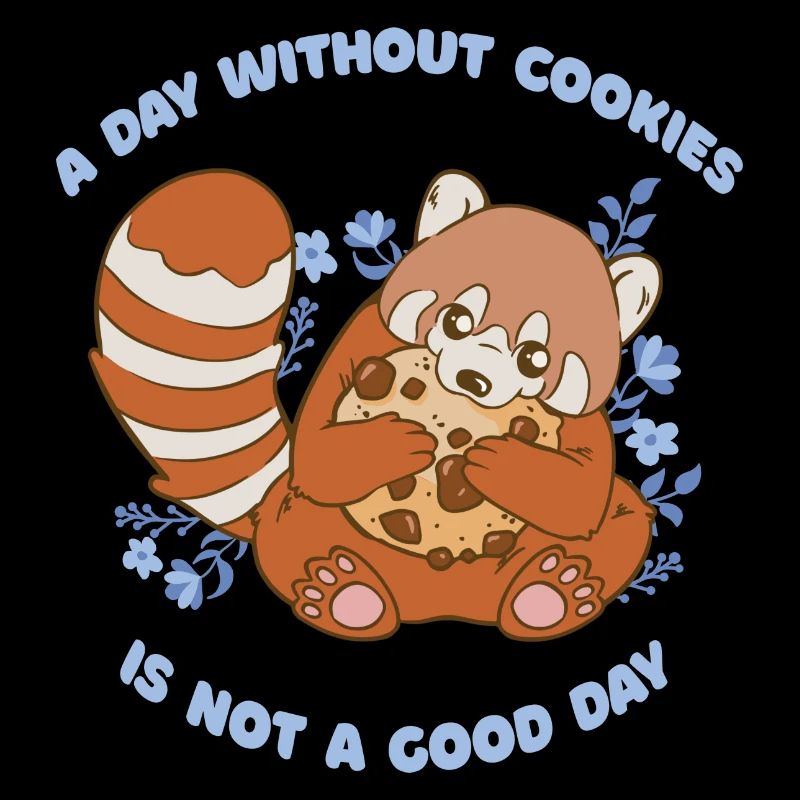 A Day Without Cookies Is Not A Good Day Cookie