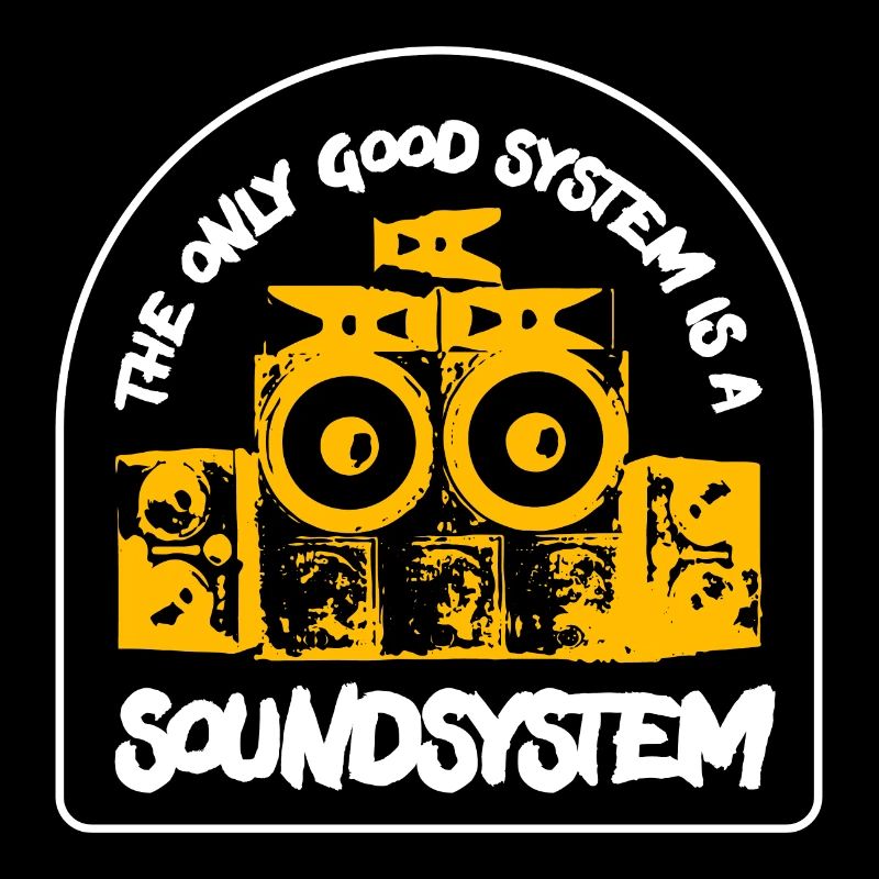 The Only Good System is a Soundsystem