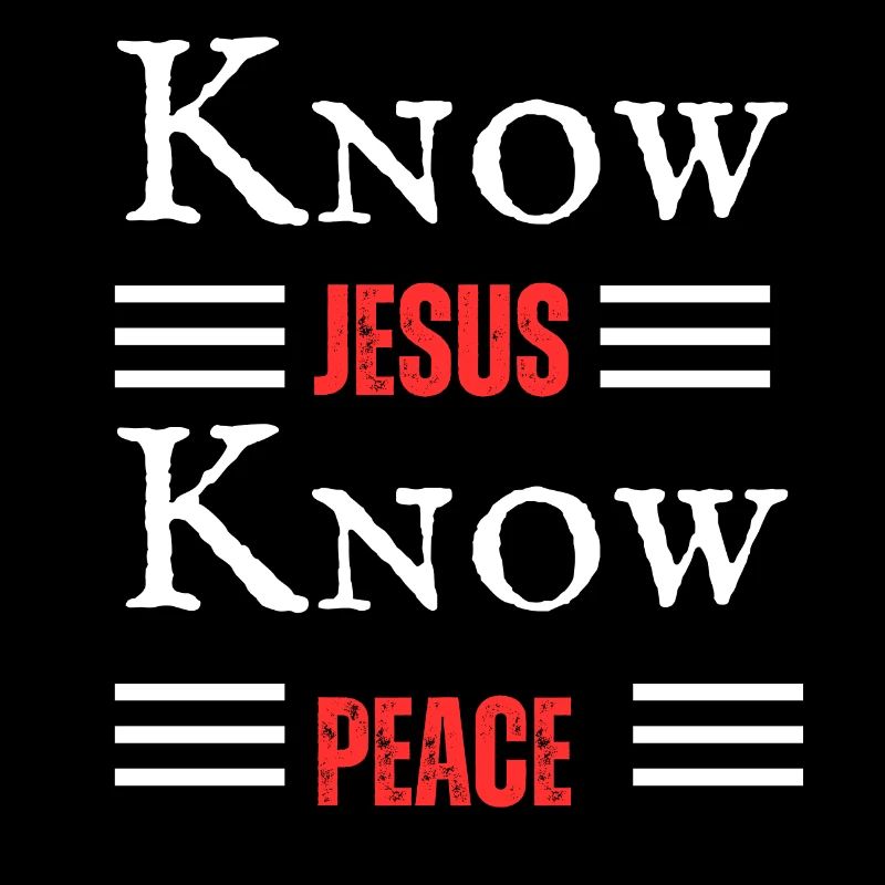 Know Jesus know peace
