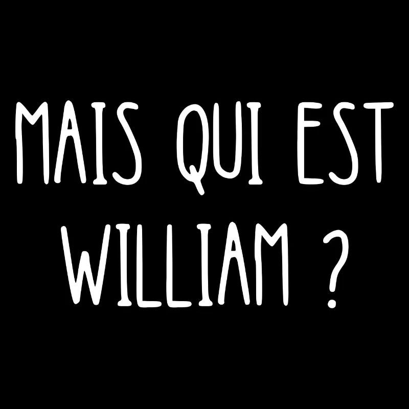 mais qui est william