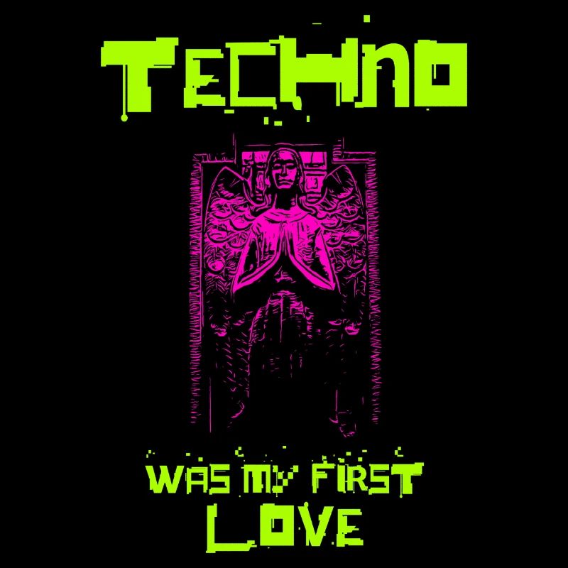 Techno Engel - TECHNO WAS MY FIRST LOVE - neon