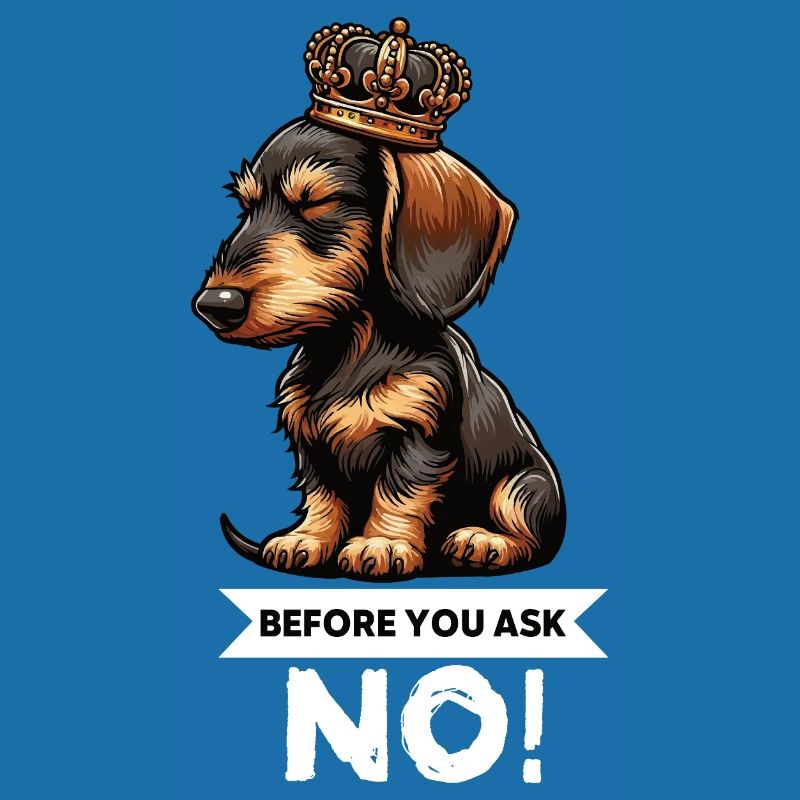 Before You Ask Rauhaardackel Dackel Teckel Tekkel