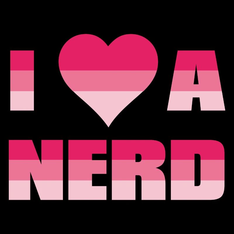 I love a nerd heart