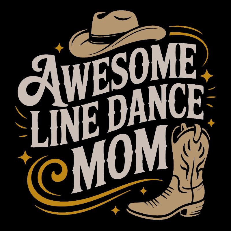 Line Dance Mom. Wonderful Line Dance Mom