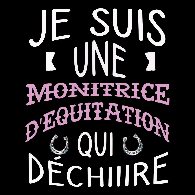 Je suis une monitrice d'équitation qui déchire.