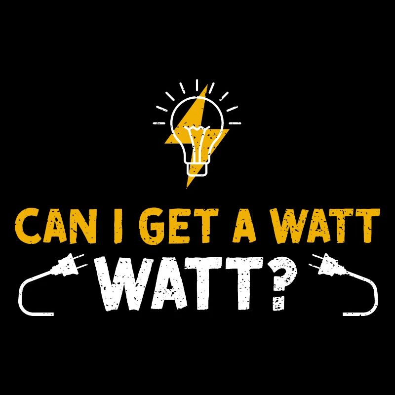 Can I Get A Watt Watt?