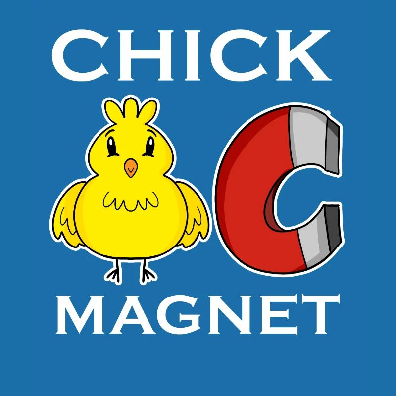 Chick Magnet