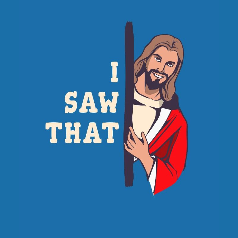 Jesus Meme I saw that sarcasm