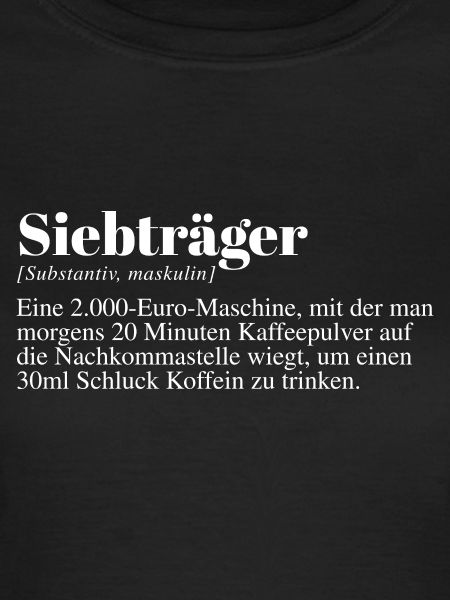 Siebträger Kaffee Spruch